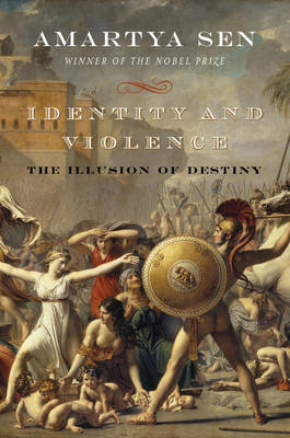 Identity and Violence; Amartya K Sen; 2007