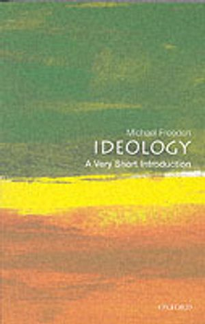 Ideology; Michael Freeden; 2003