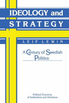 Ideology and Strategy; Leif Lewin; 2006