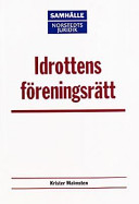 Idrottens föreningsrätt; Krister Malmsten; 2000