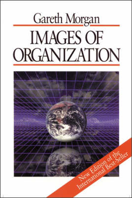 Images of Organization; Gareth Morgan; 1997