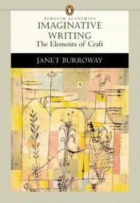 Imaginative Writing; Janet Burroway; 2002