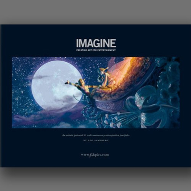 Imagine : creating art for entertainment; Leo Sandberg; 2009