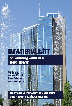 Immaterialrätt och otillbörlig konkurrens – upphovsrätt - patent - mönster - varumärken - namn - firma - otillbörlig konkurrens; Ulf Bernitz, Gunnar Karnell, Lars Pehrson, Claes Sandgren; 2011