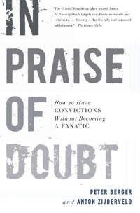 In Praise of Doubt; Peter Berger; 2010