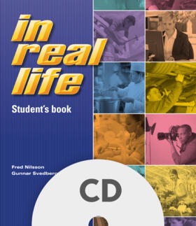 In real life Student´s CD för komplettering; Fred Nilsson, Gunnar Svedberg; 2012