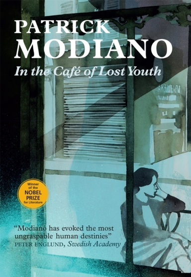 In the Café of Lost Youth; Patrick Modiano; 2017