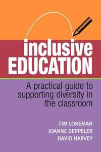 Inclusive Education; Deppeler Joanne, David Harvey, Loreman Tim; 2004