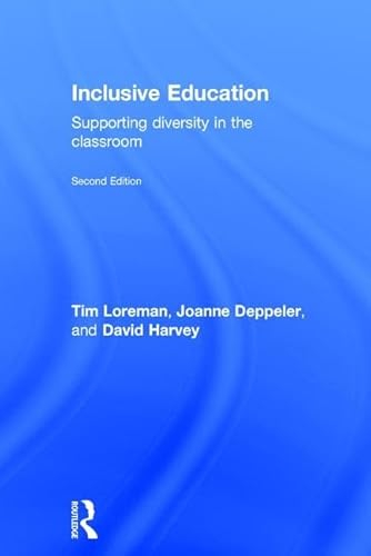 Inclusive Education; Joanne Deppeler, David Harvey, Tim Loreman; 2010