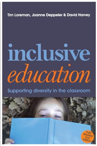 Inclusive Education; Joanne Deppeler, David Harvey, Tim Loreman; 2010