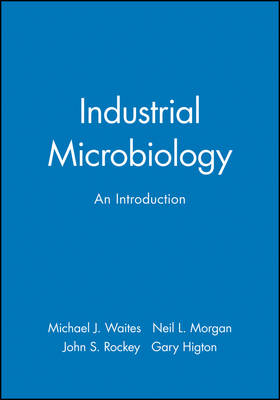 Industrial microbiology; Gary Higton; 2001