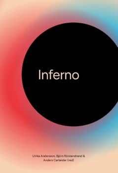 Inferno (2024); Björn Rönnerstrand, Anders Carlander, Ulrika Andersson; 2024