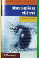 Informationssökning och lärande : en forskningsöversiktSkolverkets monografiserie; Louise Limberg; 2002