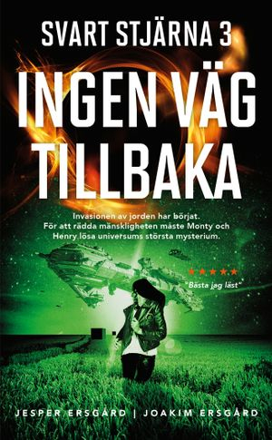 Ingen väg tillbaka; Jesper Ersgård, Joakim Ersgård; 2019