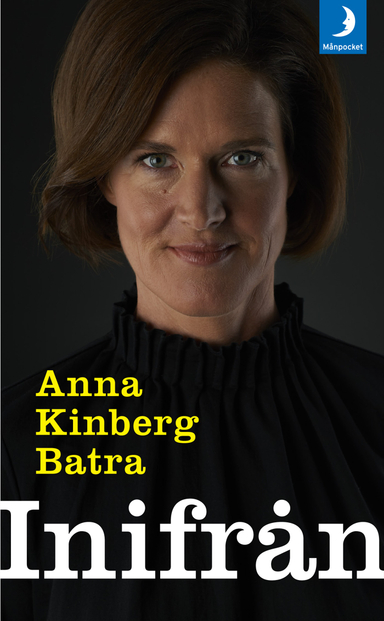 Inifrån; Anna Kinberg Batra; 2019