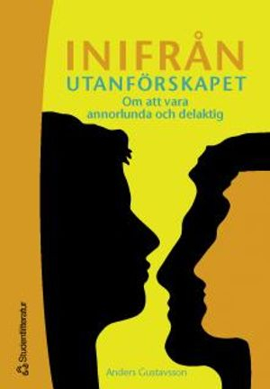 Inifrån utanförskapet; Anders Gustavsson; 1998