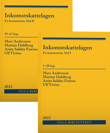 Inkomstskattelagen : en kommentar (Vol. 1-2); Mari Andersson, Ulf Tivéus, Anita Saldén Enérus, Mattias Dahlberg; 2022