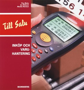 Inköp och varuhantering Lärobok; Ylva Malm, Jan Moback, Monika Norman, Sune Karlsson; 2001