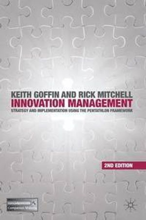 Innovation Management; Goffin Keith, Mitchell Rick; 2010