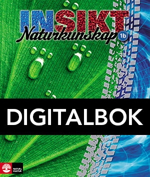 Insikt Naturkunskap 1b Lärobok Digital; Lisa Kirsebom; 2012