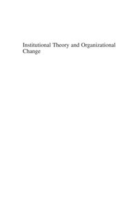 Institutional Theory and Organizational Change
                E-bok; Staffan Furusten; 2013