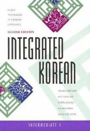 Integrated Korean; Young-Mee Cho, Hyo-Sang Lee, Carol Schulz, Ho-Min Sohn, Sung-Ock Sohn; 2012