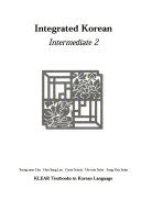 Integrated Korean: Intermediate 2Integrated Korean, Young-mee ChoVolym 2 av Integrated Korean: Intermediate, Young-mee Yu ChoIntermediate LevelKLEAR textbooks in Korean language; Young-mee Cho; 2001