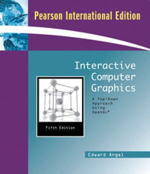 Interactive Computer Graphics; Edward Angel; 2008