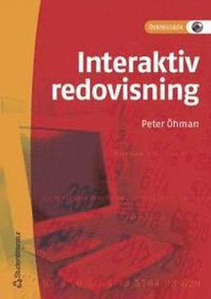 Interaktiv redovisning - övningsbok + CD; Peter Öhman, Urban Peterson; 2002