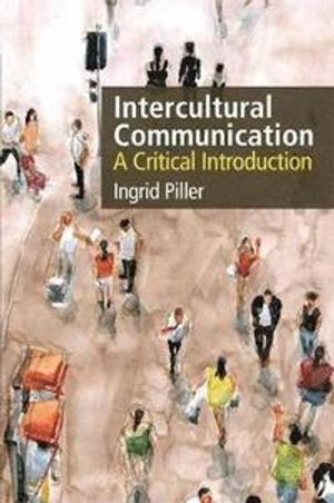 Intercultural Communication; Ingrid Piller; 2017