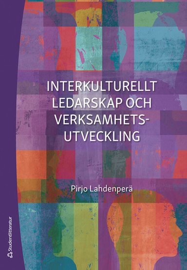 Interkulturellt ledarskap och verksamhetsutveckling; Pirjo Lahdenperä; 2021