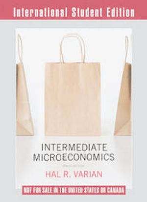 Intermediate Microeconomics; Varian Hal R.; 2014