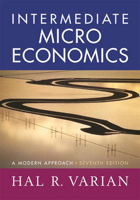 Intermediate Microeconomics; Hal R. Varian; 2006