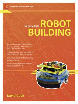 Intermediate Robot Building; David Cook; 2004