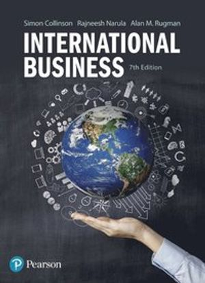 International Business; Simon Collinson, Rajneesh Narula, Alan M. Rugman; 2016