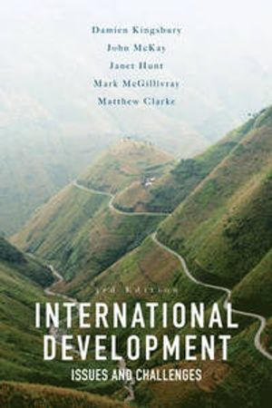 International Development; Damien Kingsbury, John McKay, Janet Hunt; 2016