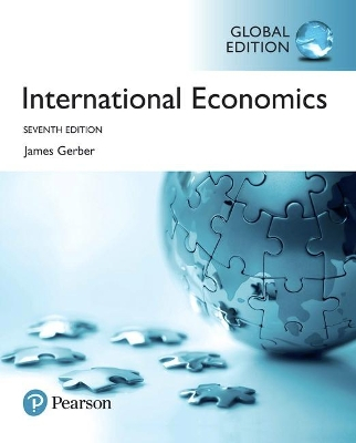 International Economics, Global Edition; James Gerber; 2018