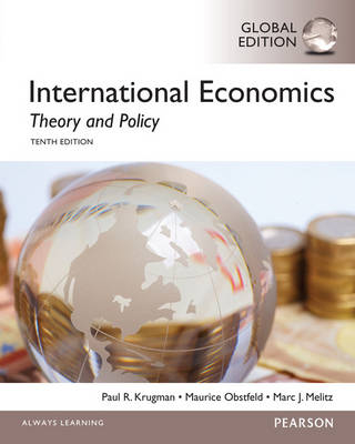 International Economics: Theory and Policy, Global Edition; Paul Krugman; 2015