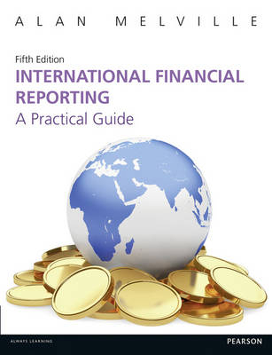 International Financial Reporting; Alan Melville; 2015