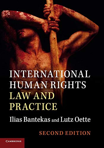 International Human Rights Law and Practice; Bantekas Ilias, Lutz Oette; 2016