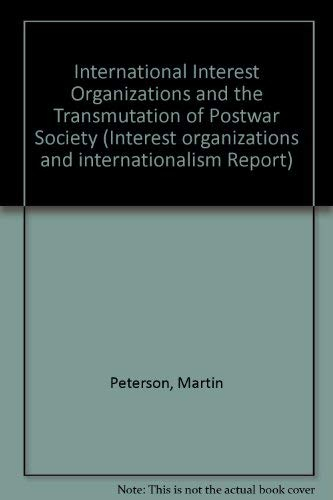 International Interest Organizations; Martin Peterson; 1979