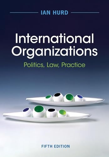 International Organizations; Ian Hurd; 2024