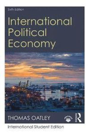 International Political Economy; Thomas Oatley; 2018