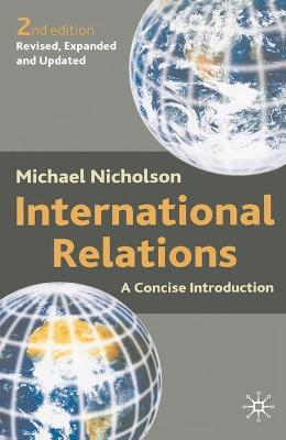 International Relations; Michael Nicholson; 2002