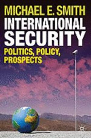 International Security; Smith Michael E.; 2010