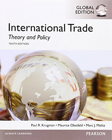 International Trade; Maurice Obstfeld, Paul R. Krugman, Marc Melitz; 2014