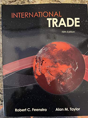 International Trade; Robert C Feenstra, Alan M Taylor; 2020