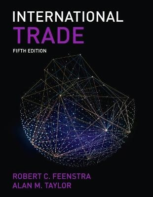 International Trade; Robert Feenstra; 2020