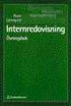 Internredovisning - Övningsbok; Rune Lönnqvist; 1994