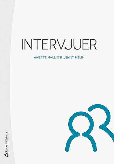 Intervjuer; Anette Hallin, Jenny Helin; 2018